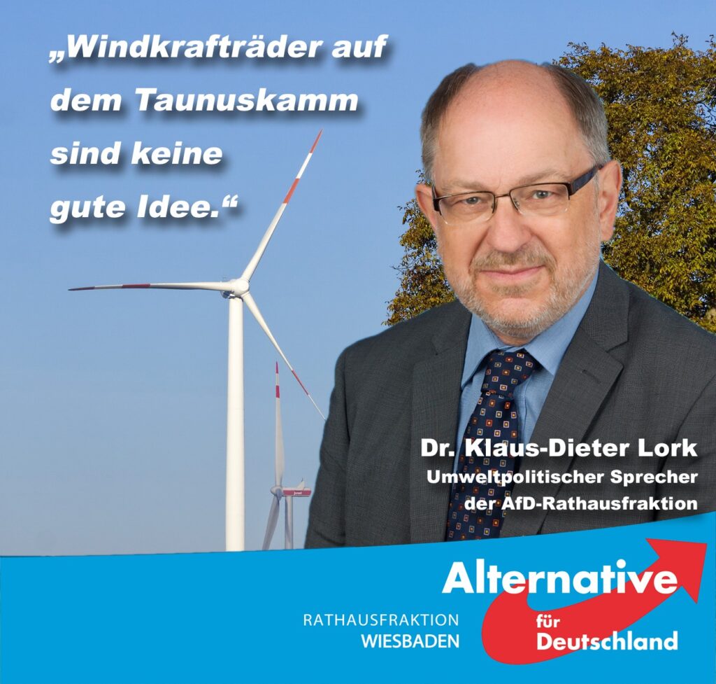 Windkraftanlagen auf dem Taunuskamm sind keine gute Idee! AfD Wiesbaden