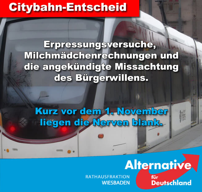 AFD Fraktion Wiesbaden zur Citybahn Entscheidung