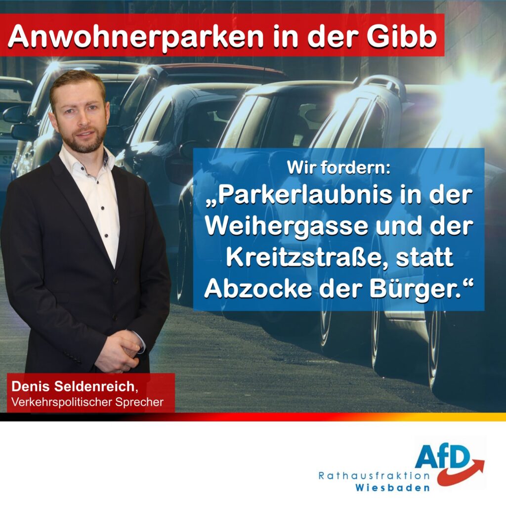 AfD Wiesbaden ANWOHNER-PARKPLÄTZE FALLEN DER VERKEHRSWENDE ZUM OPFER