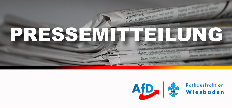 Pressemitteilung AfD Fraktion Wiesbaden