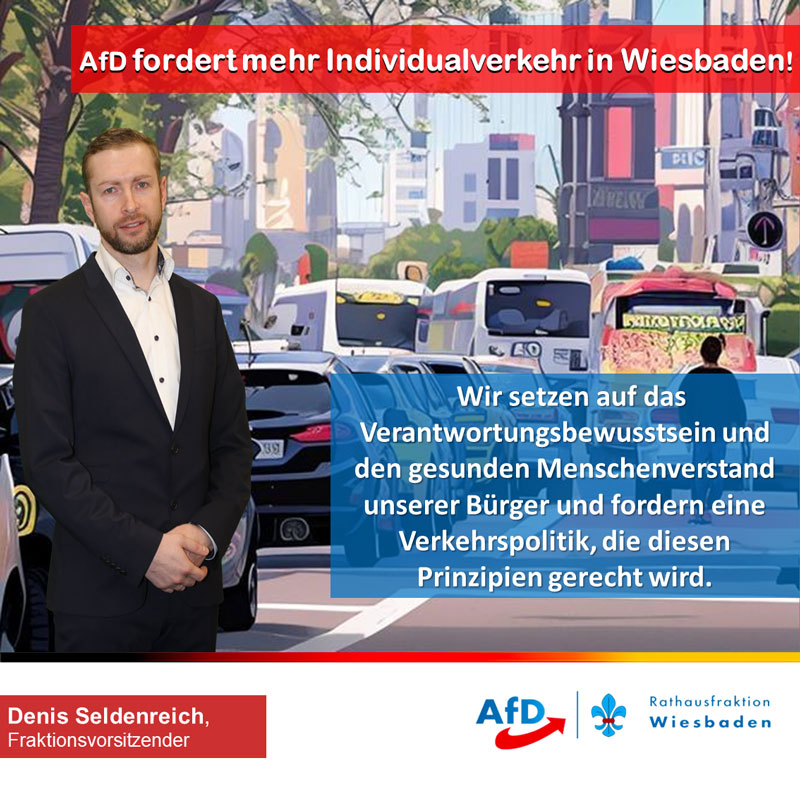 Pressemitteilung - Mehr Individualverkehr für die Bürger in Wiesbaden: AfD kritisiert Verkehrspolitik!