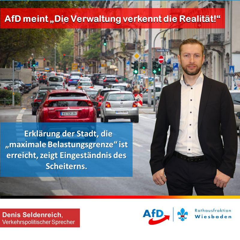 Droht Wiesbaden der Verkehrsinfarkt? Die Verwaltung verkennt die Realität!
